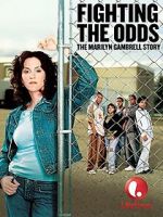 Watch Fighting the Odds: The Marilyn Gambrell Story Putlocker