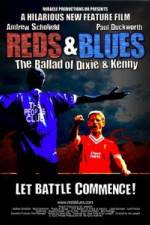 Watch Reds & Blues The Ballad of Dixie & Kenny Putlocker