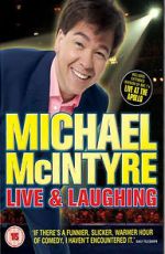 Watch Michael McIntyre: Live & Laughing Putlocker
