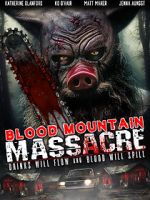 Watch Blood Mountain Massacre Putlocker