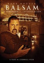 Watch Balsam: A Paranormal Investigation Putlocker