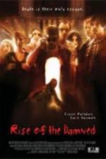 Watch Rise of the Damned Putlocker