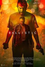 Watch Ballistic Putlocker