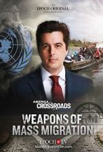 Watch Weapons of Mass Migration Putlocker