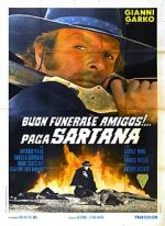 Watch Have a Good Funeral, My Friend... Sartana Will Pay Putlocker