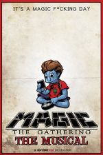Watch Magic: The Gathering - The Musical Putlocker
