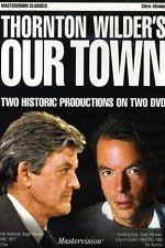 Watch Our Town Putlocker