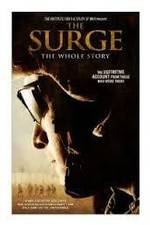 Watch The Surge The Whole Story Putlocker