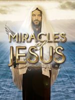 Watch Miracles of Jesus Putlocker
