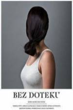 Watch Touchless Putlocker