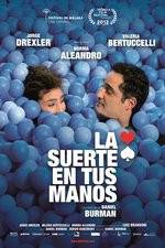 Watch La suerte en tus manos Putlocker