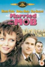 Watch Married to the Mob Putlocker
