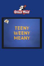 Watch Teeny Weeny Meany Putlocker