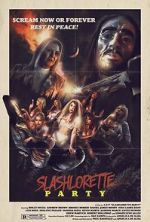 Watch Slashlorette Party Putlocker