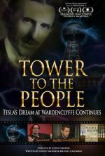 Watch Tower to the People: Tesla's Dream at Wardenclyffe Continues Putlocker