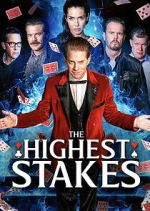 Watch The Highest Stakes Putlocker