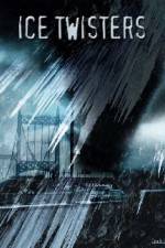 Watch Ice Twisters Putlocker