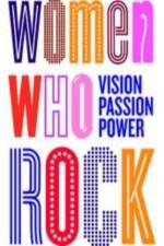 Watch Women Who Rock Putlocker