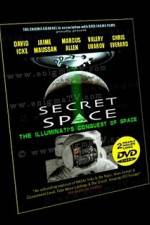 Watch Secret Space Volume 1: The Illuminati’s Conquest of Space Putlocker