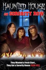 Watch Haunted House on Sorority Row Putlocker