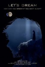 Watch Let\'s Dream Putlocker
