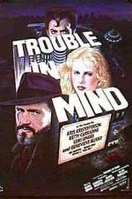 Watch Trouble in Mind Putlocker