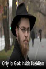 Watch Only for God: Inside Hasidism Putlocker