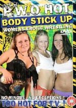 Watch WEW PWO\'s Hot Body Stick Up Putlocker