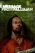 Watch A Message from Fallujah Putlocker