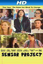 Watch Senior Project Putlocker