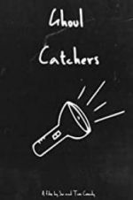 Watch Ghoul Catchers Putlocker