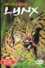 Watch National Geographic: Spain's Last Lynx Putlocker