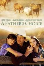Watch A Father's Choice Putlocker
