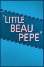 Watch Little Beau Pepé (Short 1952) Putlocker