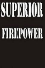 Watch Superior Firepower Putlocker