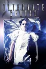 Watch Alternate Ground Putlocker