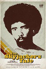 Watch The Skyjackers Tale Putlocker