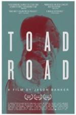 Watch Toad Road Putlocker