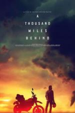 Watch A Thousand Miles Behind Putlocker