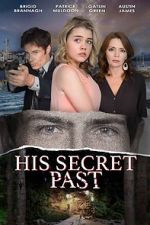 Watch His Secret Past Putlocker
