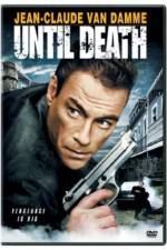 Watch Until Death Putlocker