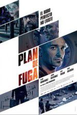Watch Plan de fuga Putlocker