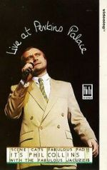 Watch Phil Collins: Live at Perkins Palace Putlocker