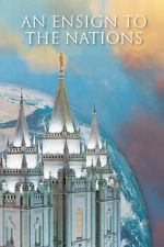 Watch An Ensign to the Nations Putlocker