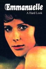 Watch Emmanuelle: A Hard Look Putlocker