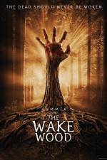 Watch Wake Wood Putlocker
