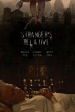 Watch Strangers Relative Putlocker