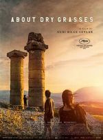 Watch About Dry Grasses Putlocker