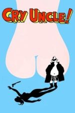 Watch Cry Uncle! Putlocker