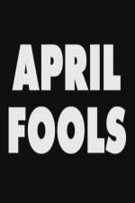 Watch April Fools Putlocker